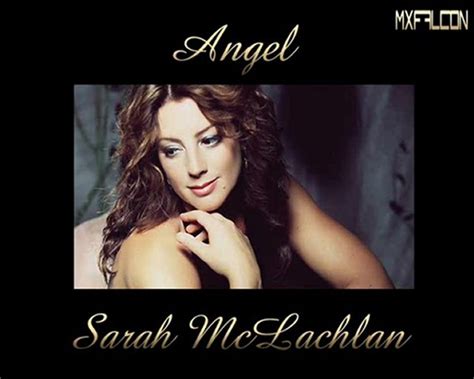 songtekst angel sarah mclachlan.